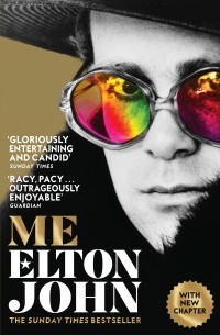 Элтон Джон - Me: Elton John Official Autobiography
