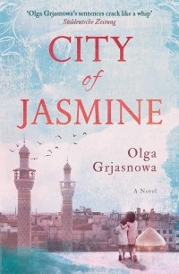 Ольга Грязнова - City of Jasmine