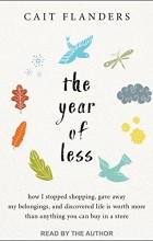 Кейт Фландерс - The Year of Less