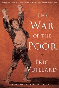 Эрик Вюйяр - The War of the Poor
