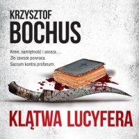 Кшиштоф Бохус - Klątwa Lucyfera