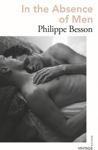 Филипп Бессон - In the Absence of Men