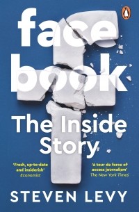 Facebook: The Inside Story