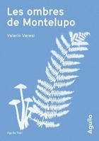 Валерио Варези - Les ombres de Montelupo