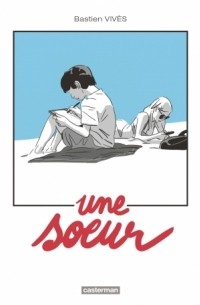 Bastien Vivès - Une soeur