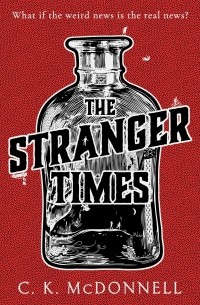 К. К. Макдоннелл - The Stranger Times