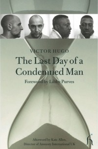 Victor Hugo - The Last Day of a Condemned Man