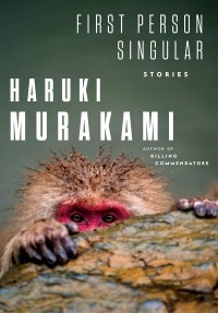 Haruki Murakami - First Person Singular