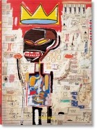  - Jean-Michel Basquiat. 40th Anniversary Edition