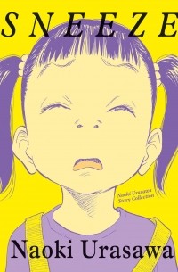 Naoki Urasawa - Sneeze: Naoki Urasawa Story Collection