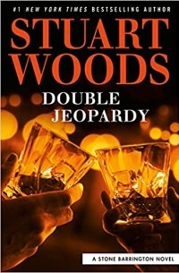Stuart Woods - Double Jeopardy