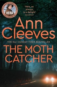 Энн Кливз - The Moth Catcher