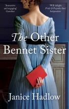 Дженис Хэдлоу - The Other Bennet Sister