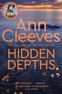 Энн Кливз - Hidden Depths