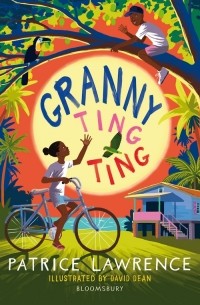 Патрис Лоуренс - Granny Ting Ting: A Bloomsbury Reader