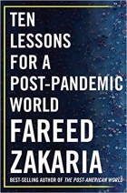 Фарид Закария - Ten Lessons for a Post-Pandemic World