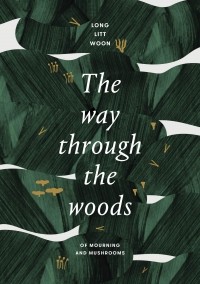 Лонг Литт Вун - The Way Through the Woods