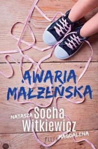 Natasza Socha - Awaria małżeńska