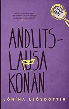 Jónína Leósdóttir - Andlitslausa konan