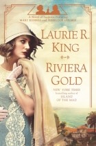 Лори Р. Кинг - Riviera Gold