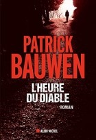 Патрик Бовен - L&#039;heure du diable