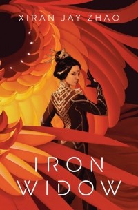 Xiran Jay Zhao - Iron Widow