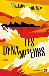 Les dynamiteurs