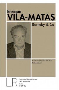 Энрике Вила-Матас - Bartleby & Co