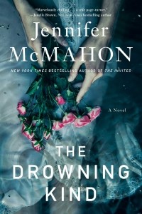Jennifer McMahon - The Drowning Kind