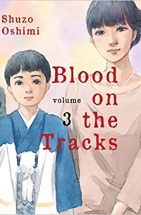 Сюдзо Осими - Blood on the Tracks, Vol 3