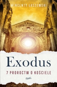 Wincenty Łaszewski - Exodus
