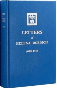Letters of Helena Roerich. 1929–1938. Volume I