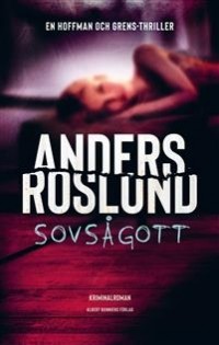Андерс Рослунд - Sovsågott