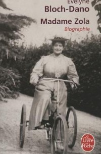 Эвелин Блох-Дано - Madame Zola