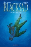 Хуан Диаc Каналес, Хуанхо Гуарнидо - Blacksad - Tome 4 L&#039;Enfer, le silence