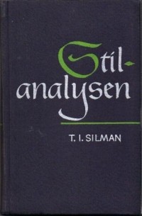 Тамара Сильман - Пособие по стилистическому анализу немецкой художественной литературы