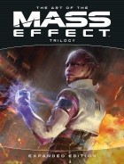 без автора - The Art of the Mass Effect Trilogy: Expanded Edition