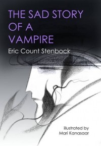 Эрик Стенбок - The Sad Story of a Vampire