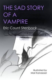 The Sad Story of a Vampire