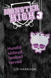 Monster High. Hundid s??nud ja lambad terved