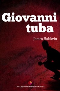 Джеймс Болдуин - Giovanni tuba