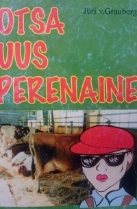 Jüri V. Grauberg - Otsa uus perenaine