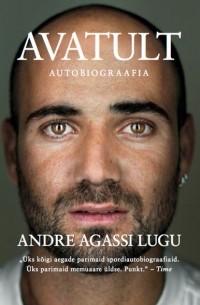 Андре Агасси - Avatult. Andre Agassi lugu