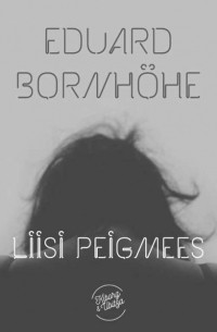 Эдуард Борнхёэ - Liisi peigmees