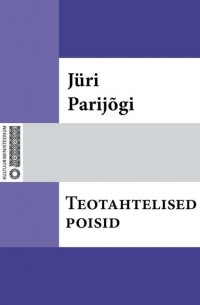 Юри Парийыги - Teotahtelised poisid