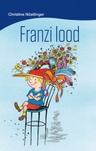 Christine Nöstlinger - Franzi lood