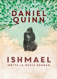 Daniel Quinn - Ishmael