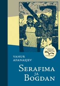 Vahur Afanasjev - Serafima ja Bogdan