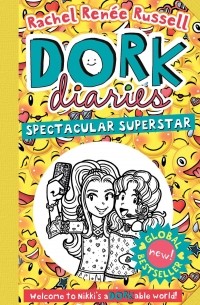 Рейчел Рене Рассел - Dork Diaries: Spectacular Superstar
