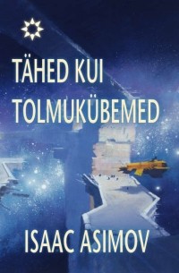 Tähed kui tolmukübemed